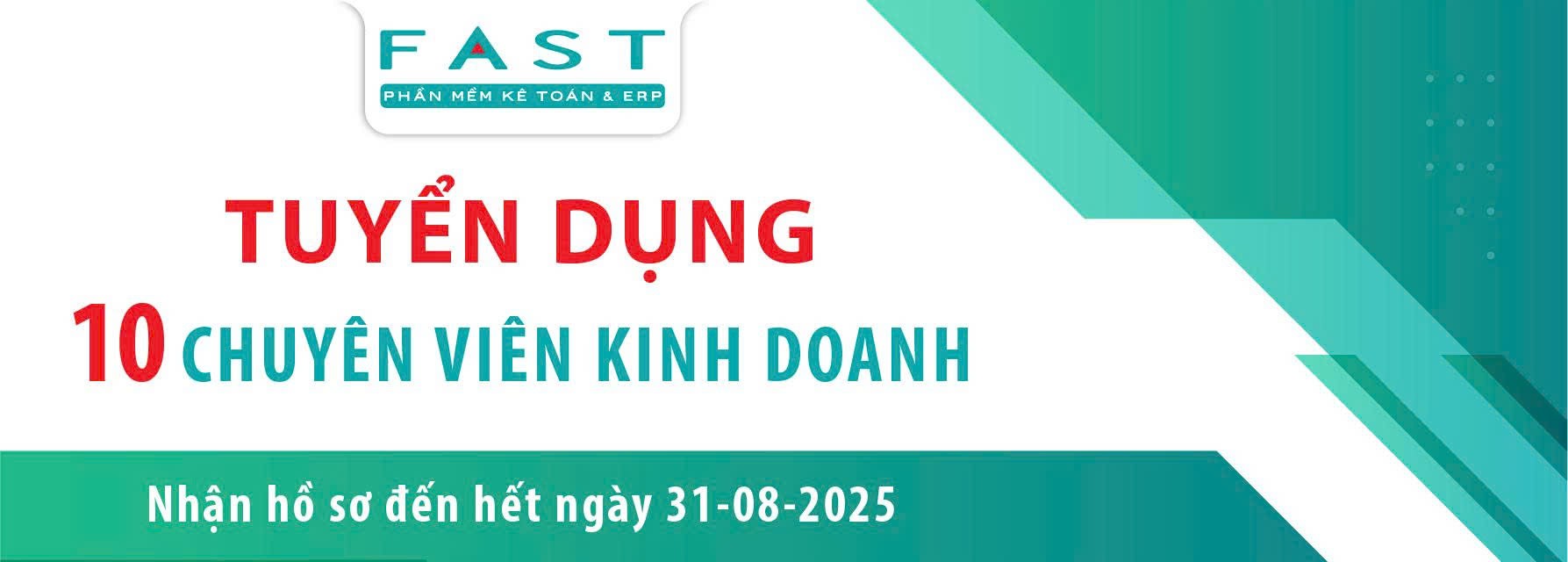 CÔNG TY FAST TUYỂN DỤNG CHUYÊN VIÊN KINH DOANH 